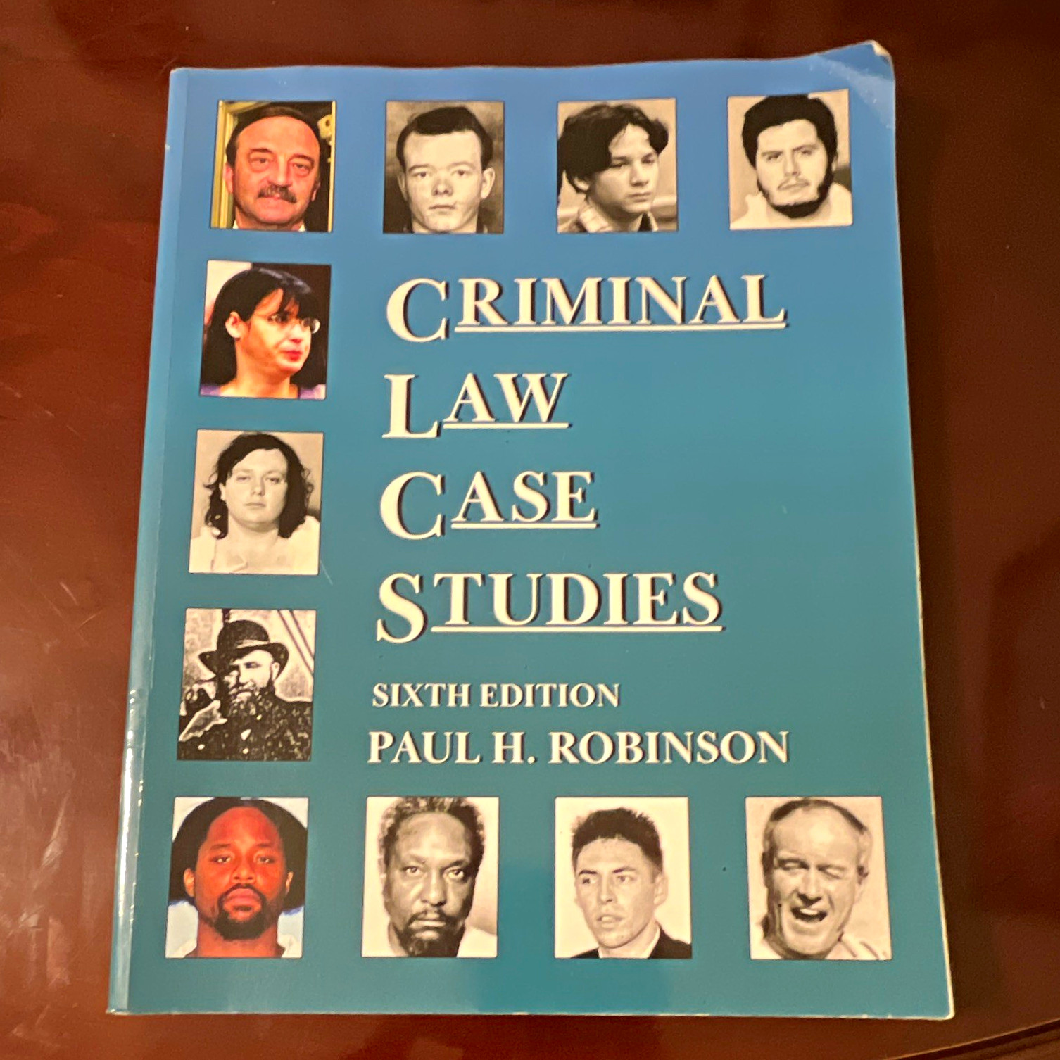 Criminal Law Case Studies 6th Edition Paperback Textbook Paul H. Robinson