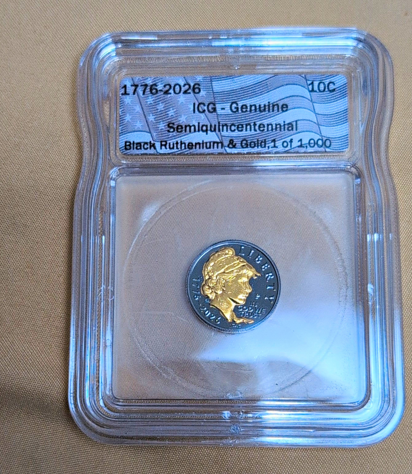 ICG Genuine 1776 - 2026 Semiquintennial Dime 10C Black Ruthenium, Gold 1 of 1000