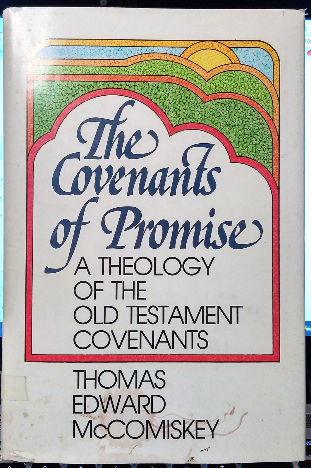 Covenants of Promise - Thomas Edward McComiskey - Good - See condition notes