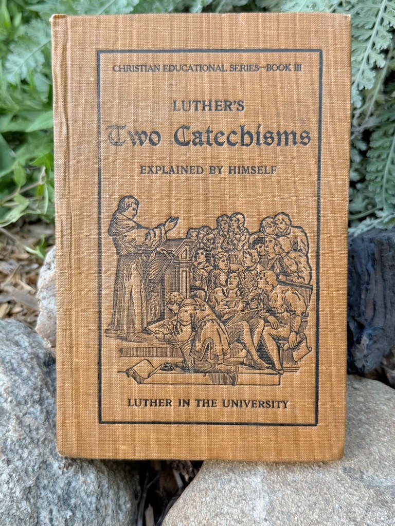 1908 Luther’s Two Catechisms Explained Prof Lenker Christian Theology Book 1908 Luther’s Two Catechisms Explained Prof Lenker Christian Theology Book