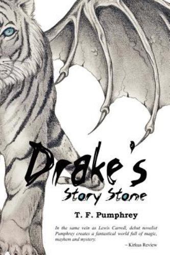 Drake\'s Story Stone by Pumphrey, T. F.