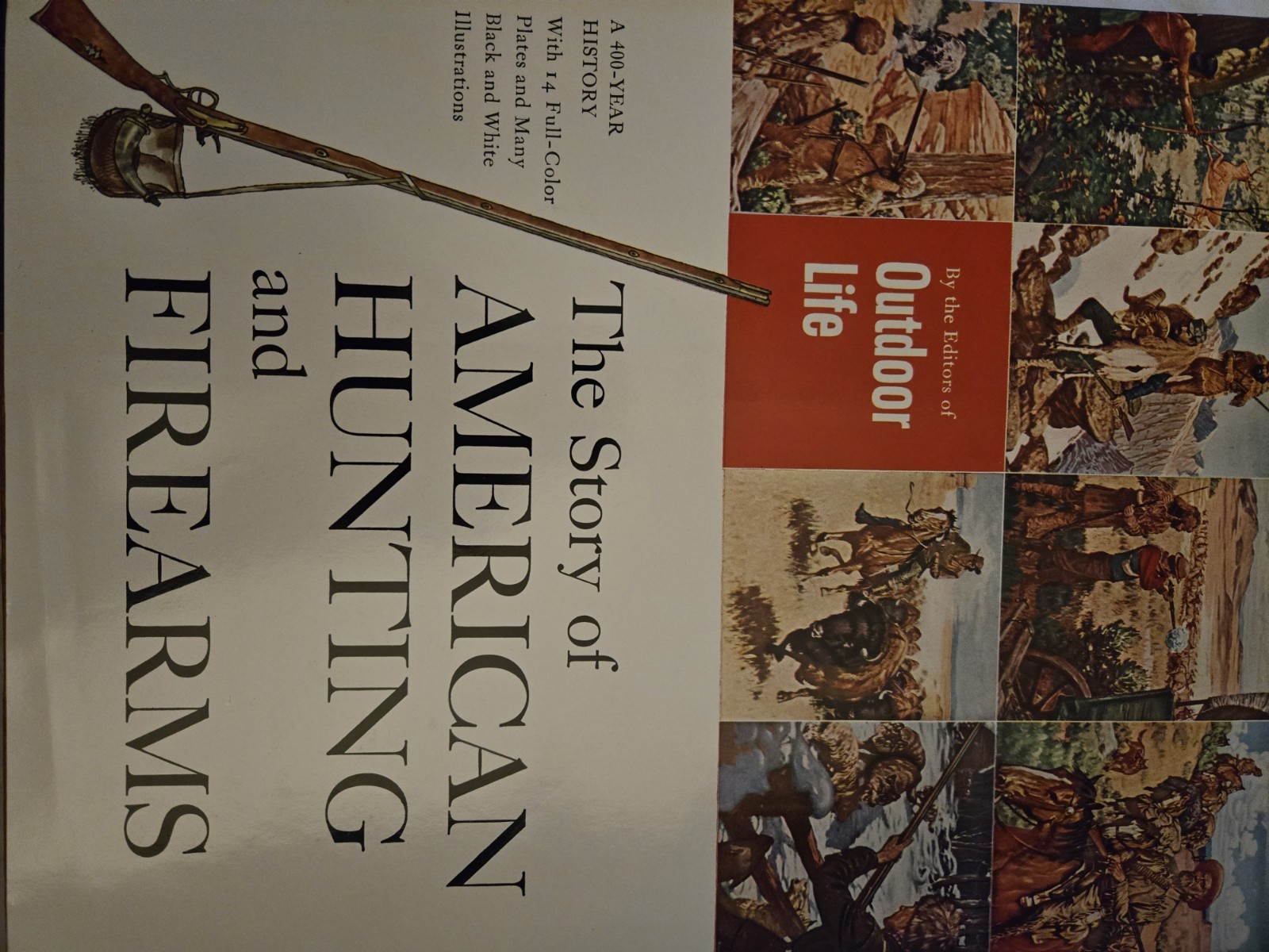 Outdoor Life The Story of American Hunting and Firearms Hardcover Illustrated