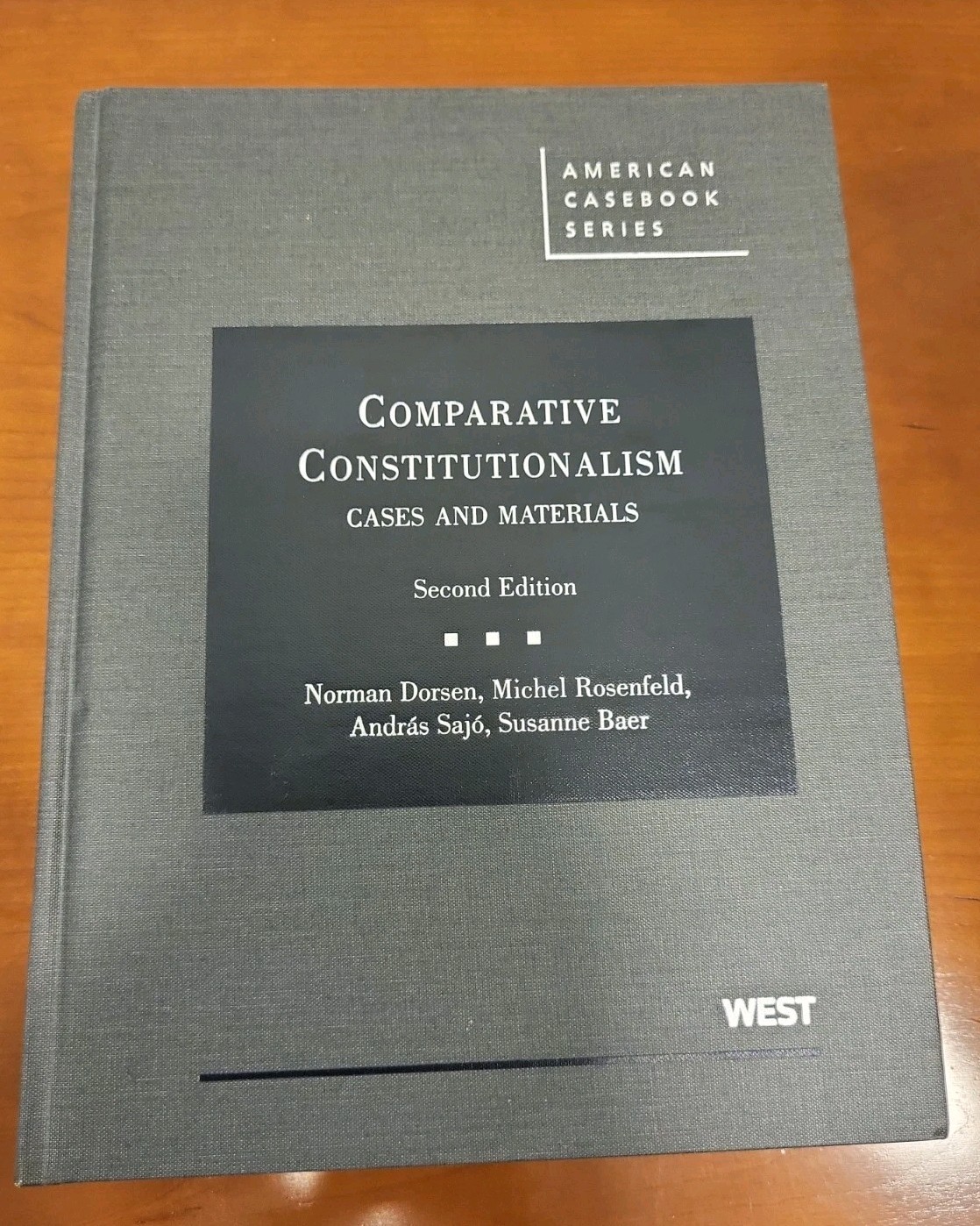 Comparative Constitutionalism: Cases and Materials (American Casebook Series...