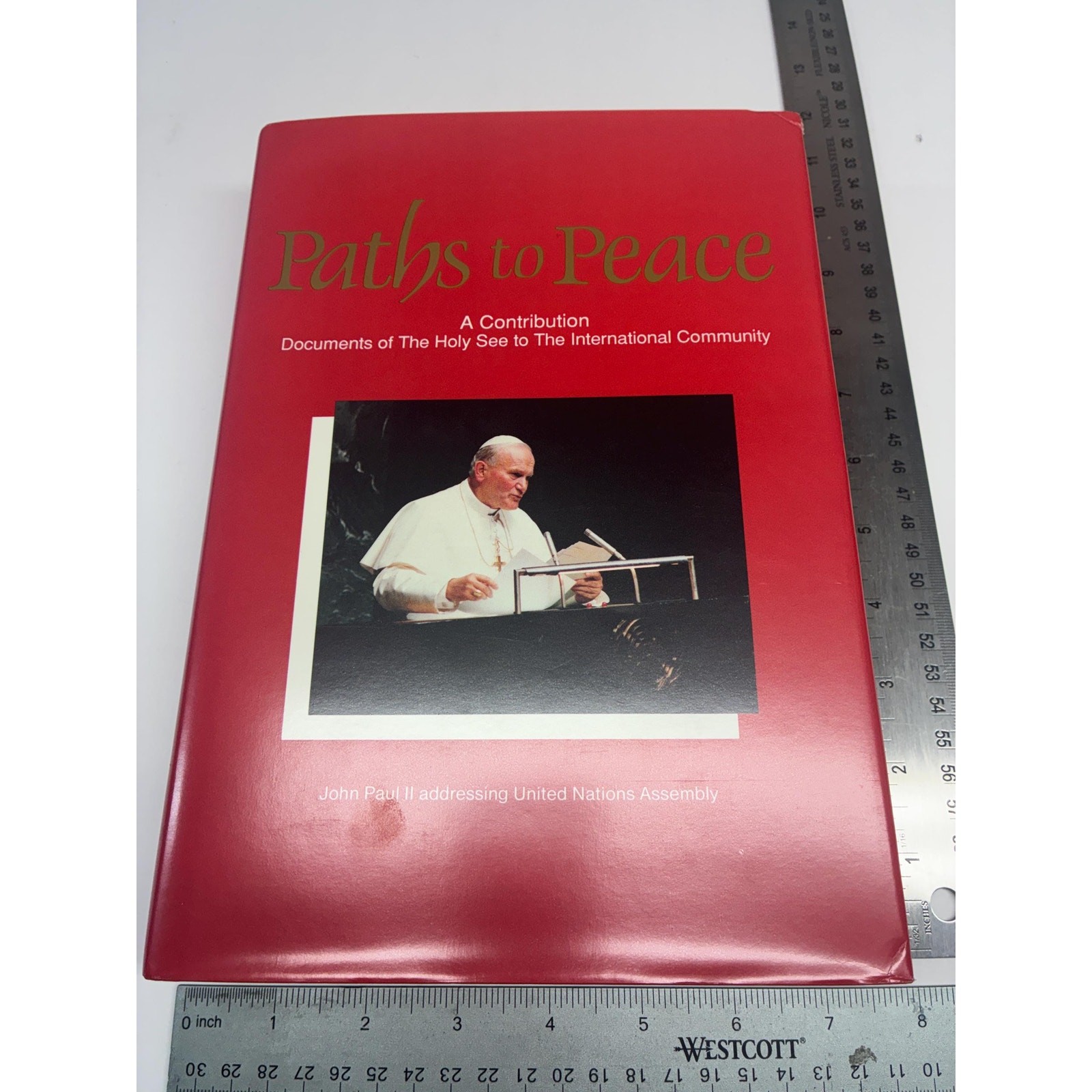 Paths to Peace 1987 Pope John Paul II Holy See United Nations Vatican Catholic