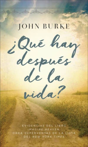 Qu hay despus de la vida - Paperback By Burke - VERY GOOD Qu hay despus de la vida - Paperback By Burke - VERY GOOD