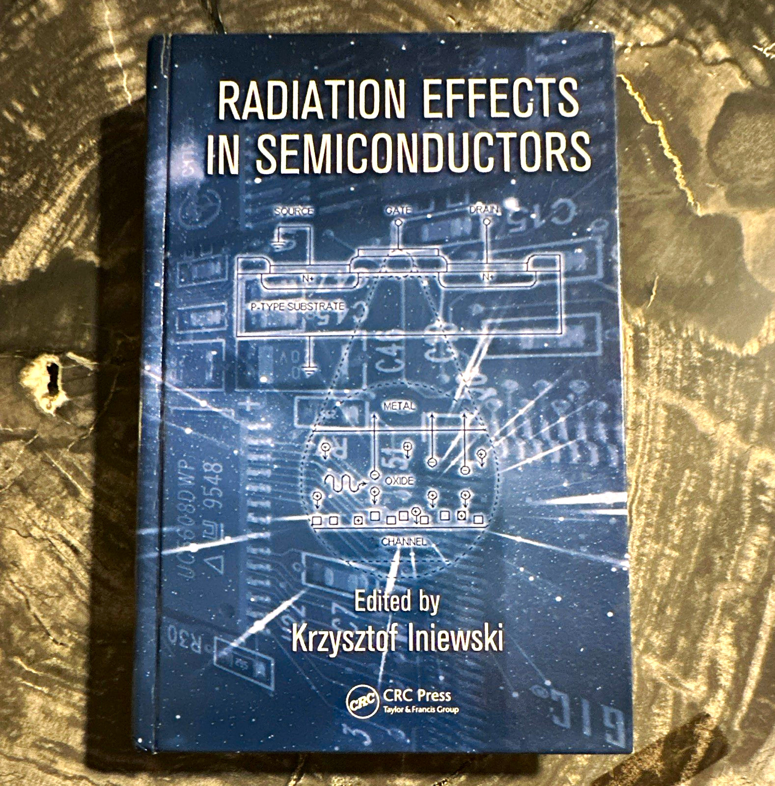 CRC Press Radiation Effects in Semiconductors HC Iniewski ISBN 9781439826942