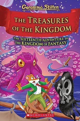 The Treasures of the Kingdom (Kingdom of Fantasy 16) (Geronimo Stilton a - GOOD The Treasures of the Kingdom (Kingdom of Fantasy 16) (Geronimo Stilton a - GOOD