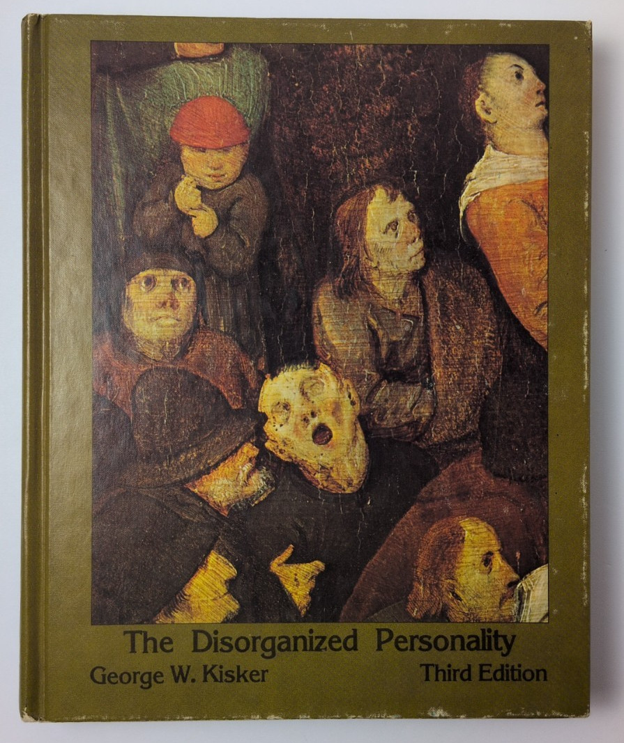 Vintage 1977 The Disorganized Personality Third Edition by George W. Kisker HC