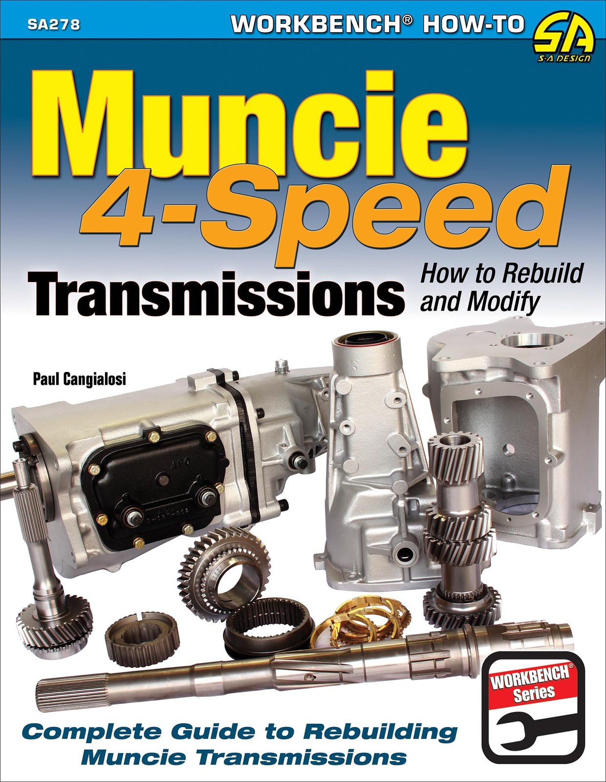 Muncie 4 Speed Manual Transmission Rebuild Guide Performance Muscle Cars