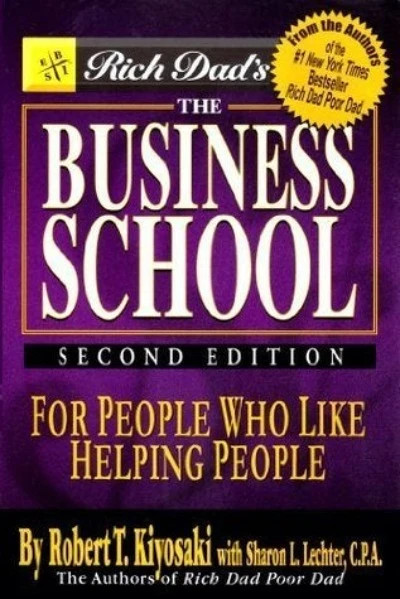 The Business School Paperback – Robert T. Ki - Robert T. - Paperback - Brand New