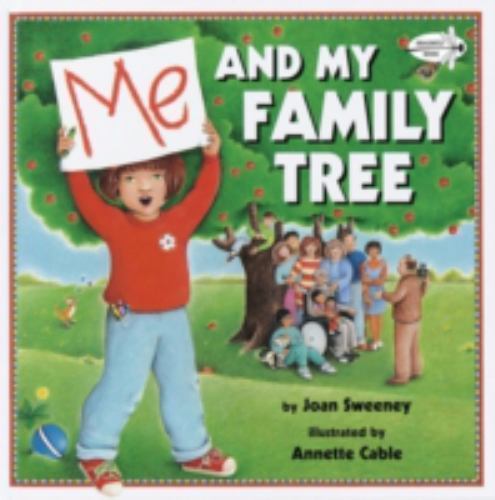 Me and My Family Tree by Joan Sweeney Me and My Family Tree by Joan Sweeney