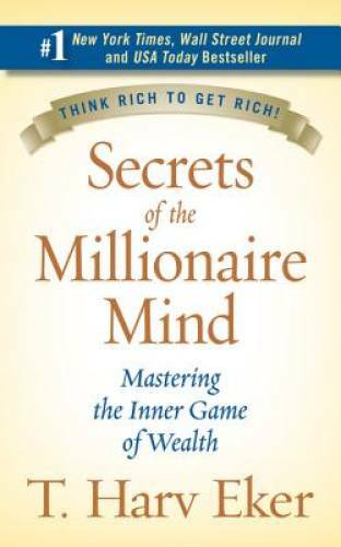 Secrets of the Millionaire Mind: Mastering the Inner Game of Wealth - GOOD Secrets of the Millionaire Mind: Mastering the Inner Game of Wealth - GOOD