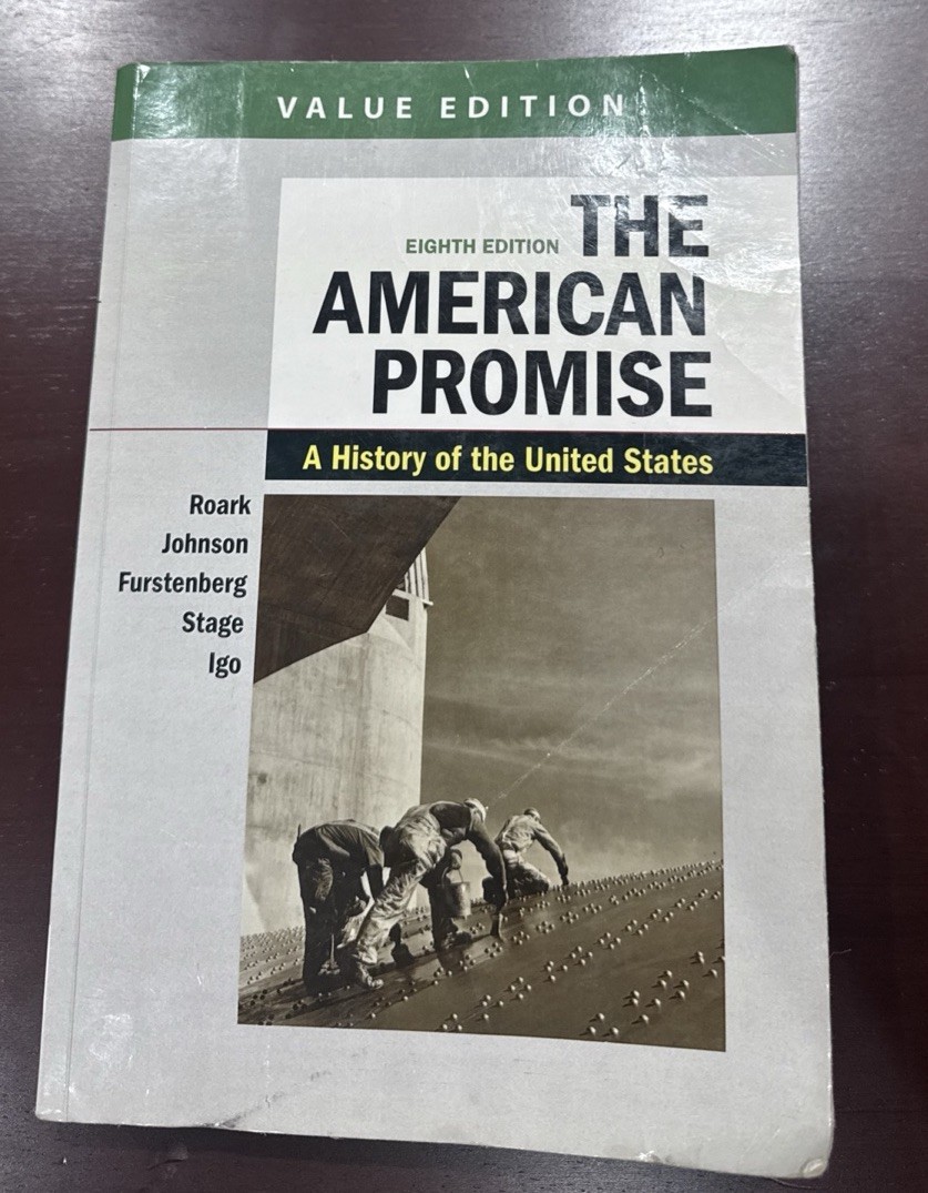 American Promise Value Edition, Combined Volume : A History of the United States