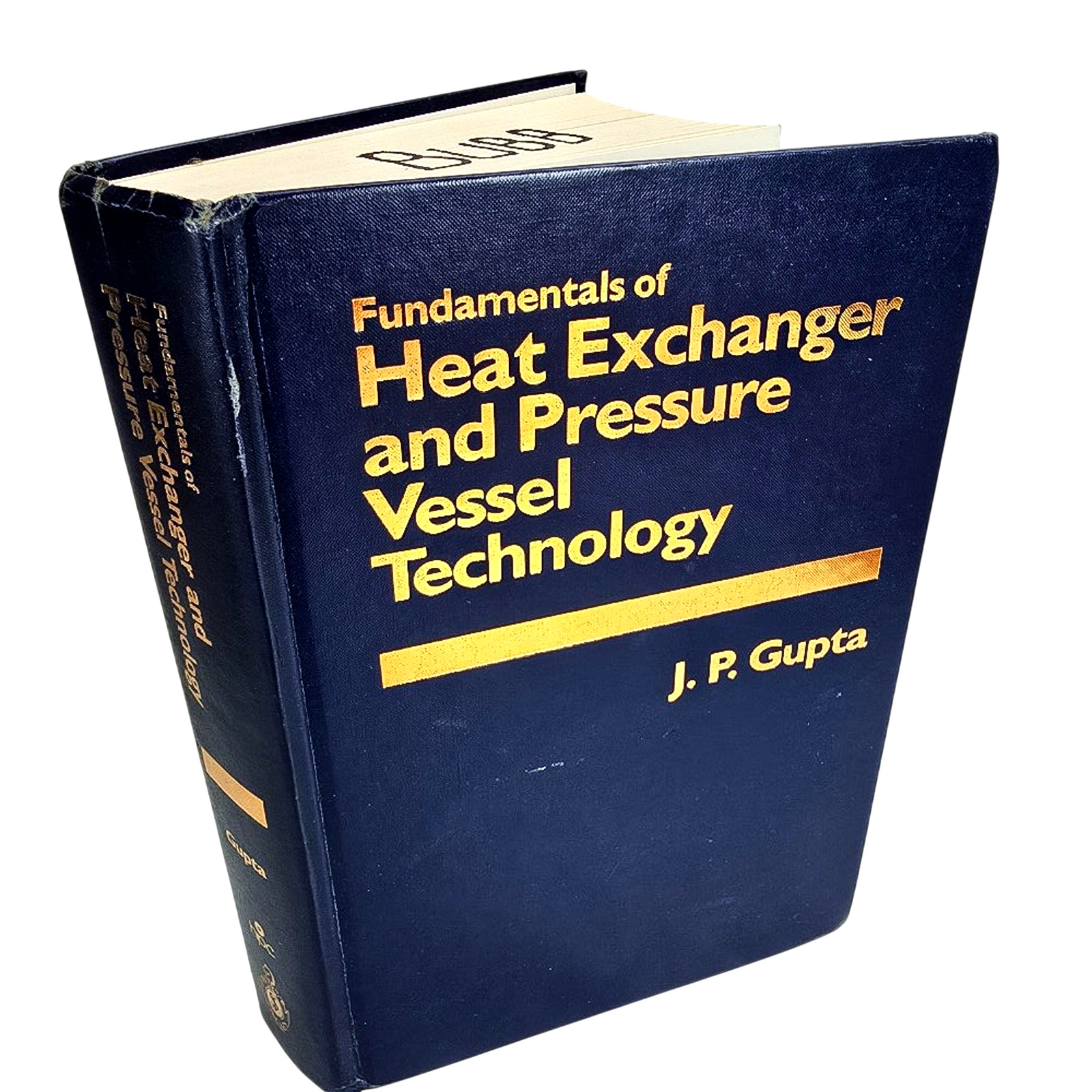 Fundamentals Heat Exchanger Pressure Vessel Tech J P Gupta HC 1986 Textbook Book Fundamentals Heat Exchanger Pressure Vessel Tech J P Gupta HC 1986 Textbook Book