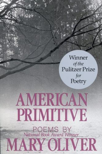 American Primitive, Paperback by Oliver, Mary, Like New Used, i... American Primitive, Paperback by Oliver, Mary, Like New Used, i...