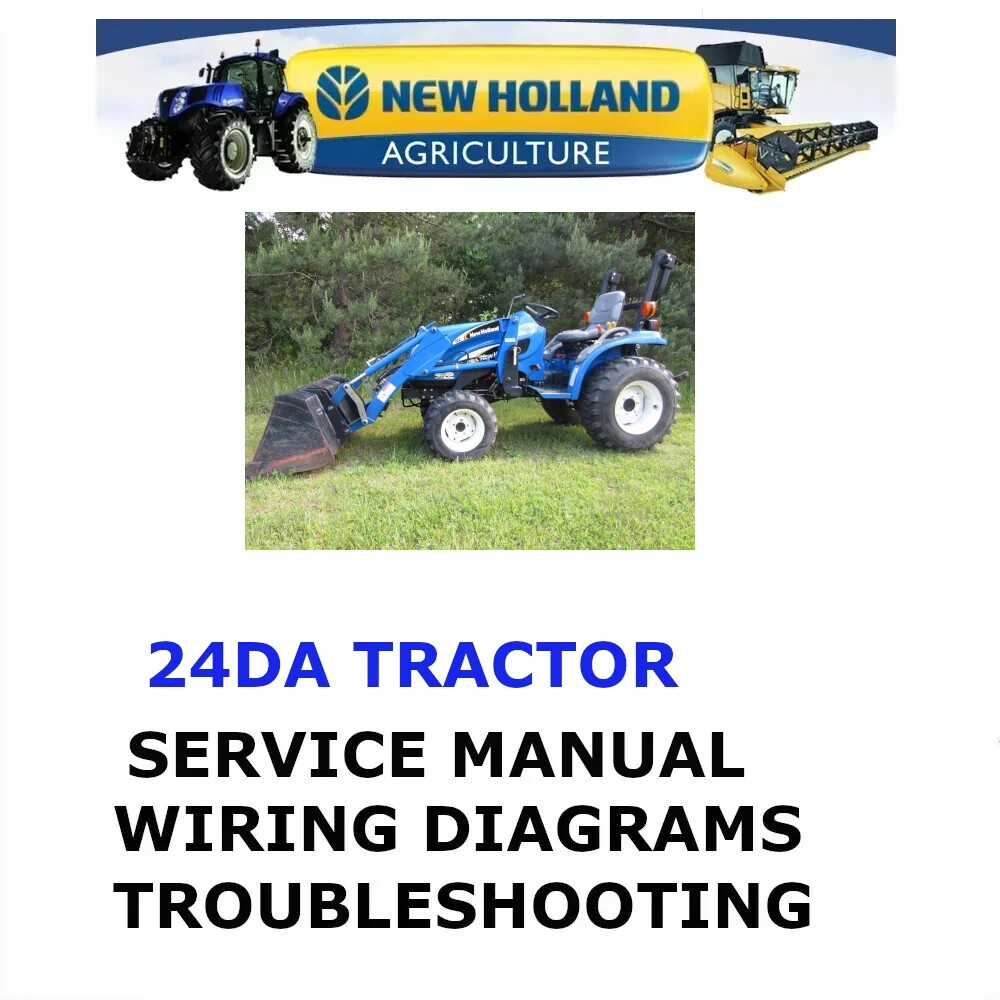 NEW HOLLAND TC24DA TRACTOR MANUAL ENGINE SHOP SERVICE  REPAIR PDF