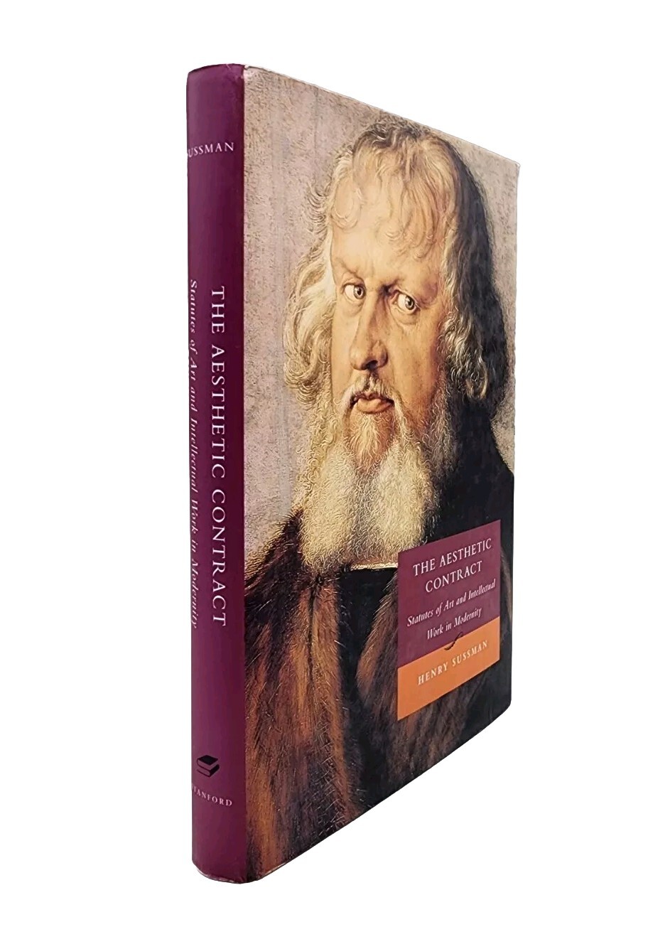 The Aesthetic Contract : Statutes of Art and Intellectual Work in Modernity • HC