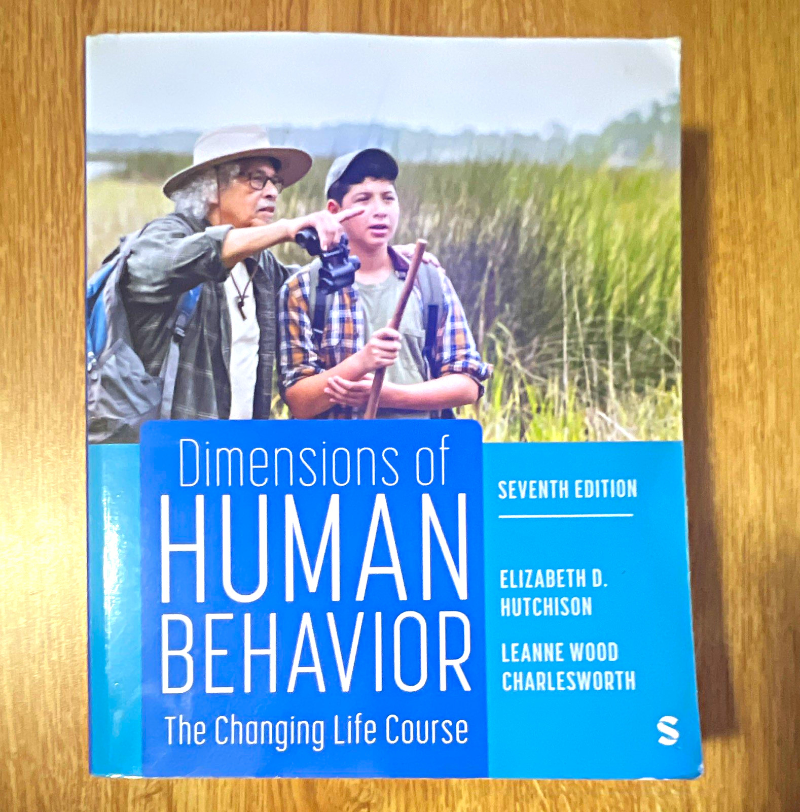 Dimensions of Human Behavior: Changing Life Course 7th PB Hutchison Sage