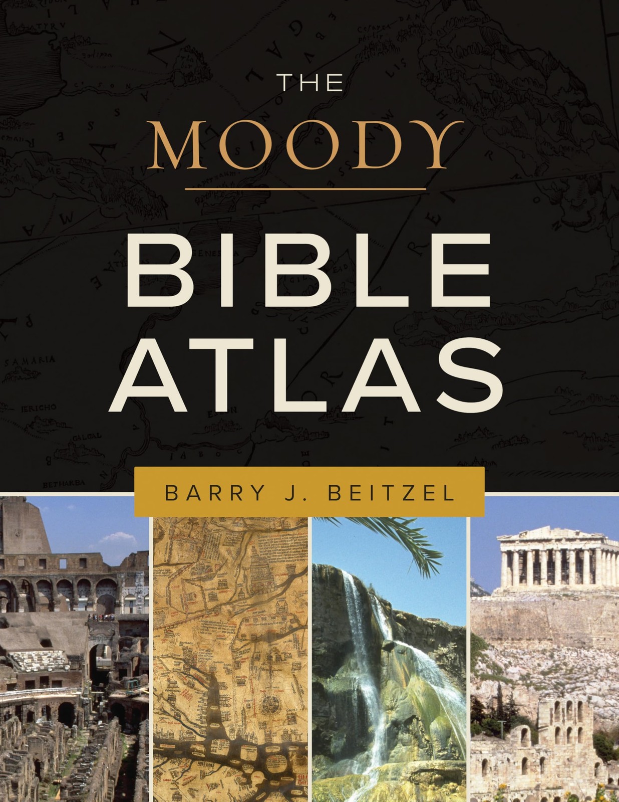The Moody Bible Atlas The Moody Bible Atlas