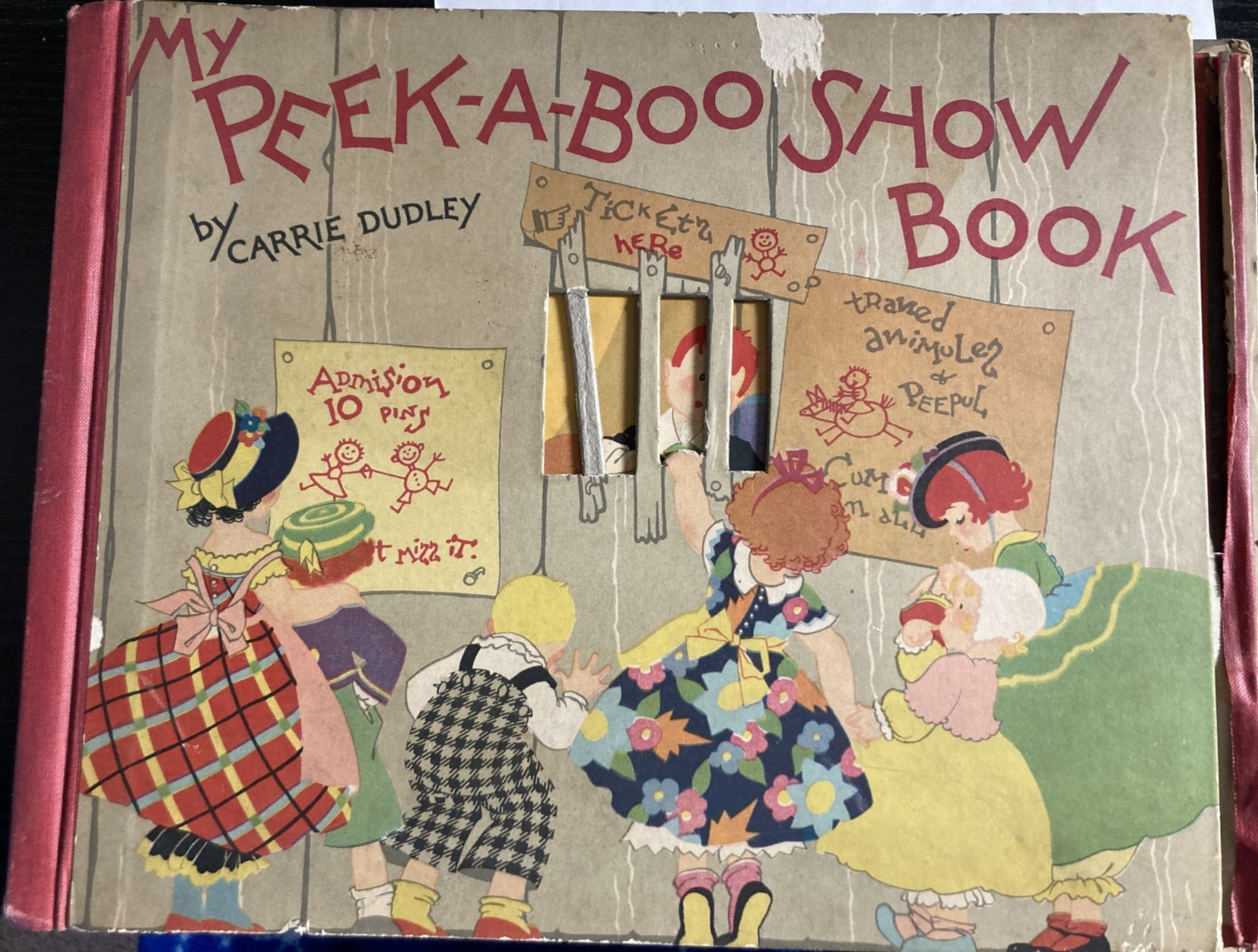 MY PEEK-A-BOO SHOW BOOK, 1928 CARRIE DUDLEY, BUZZA COMPANY