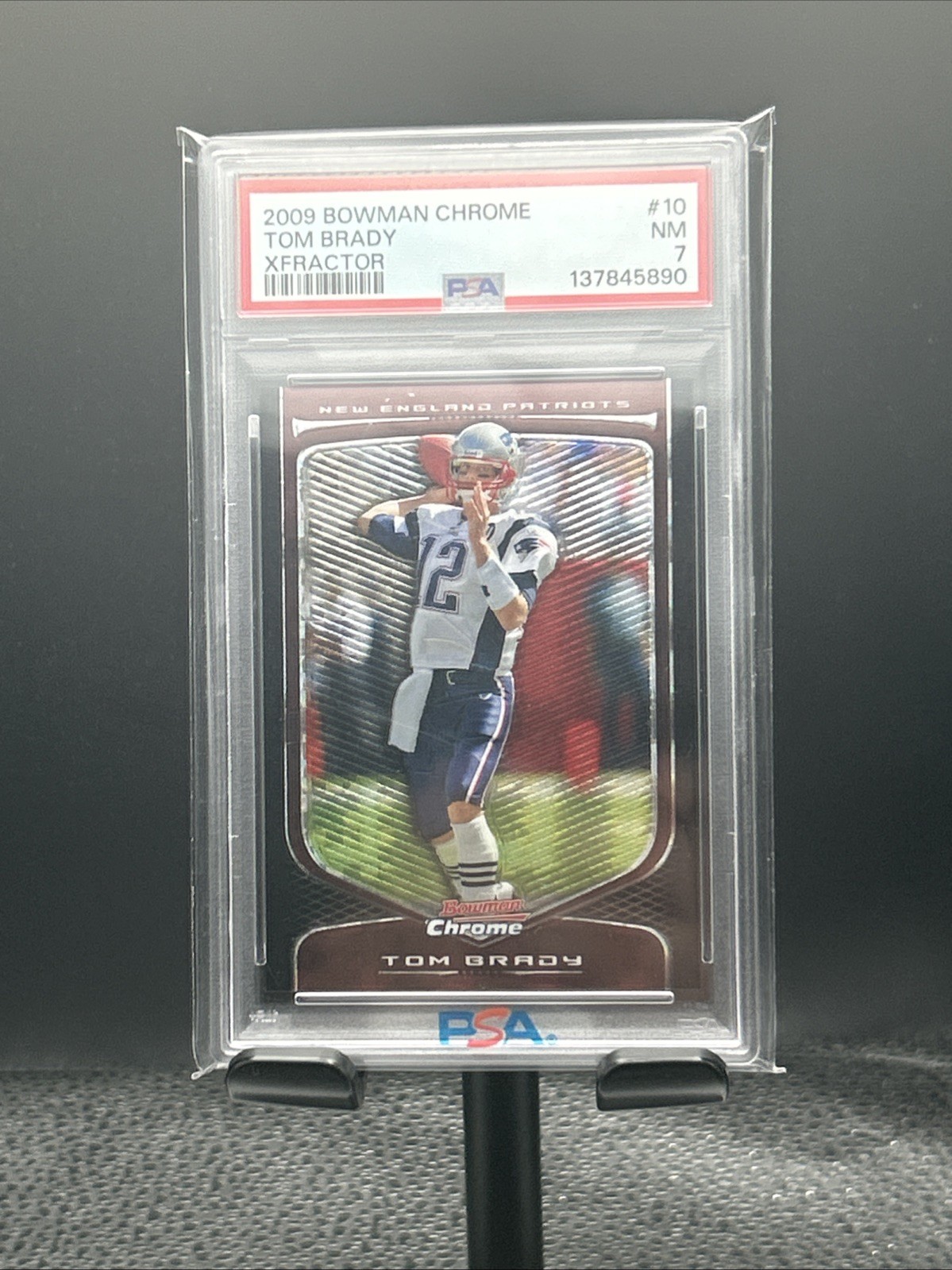 2009 Bowman Chrome Tom Brady #10 X-Fractor /250 PSA 7 2009 Bowman Chrome Tom Brady #10 X-Fractor /250 PSA 7