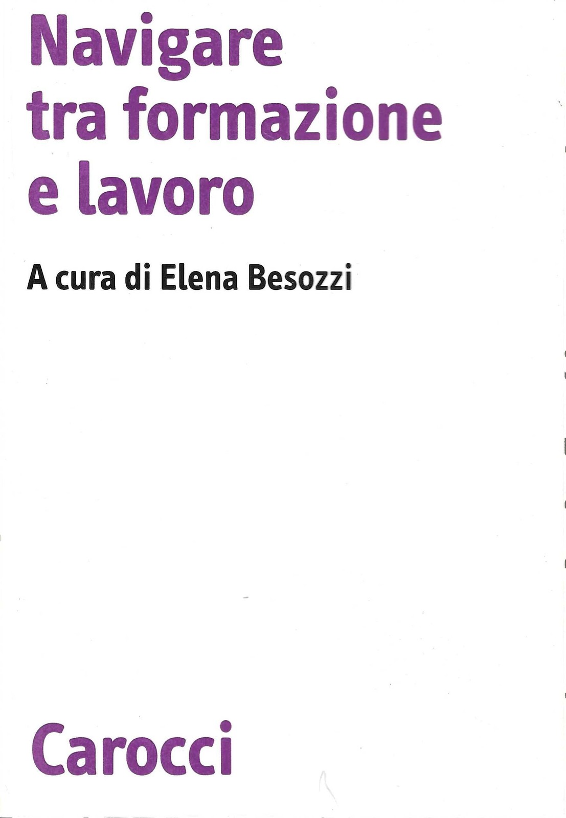 Besozzi Navigare tra formazione e lavoro Besozzi Navigare tra formazione e lavoro