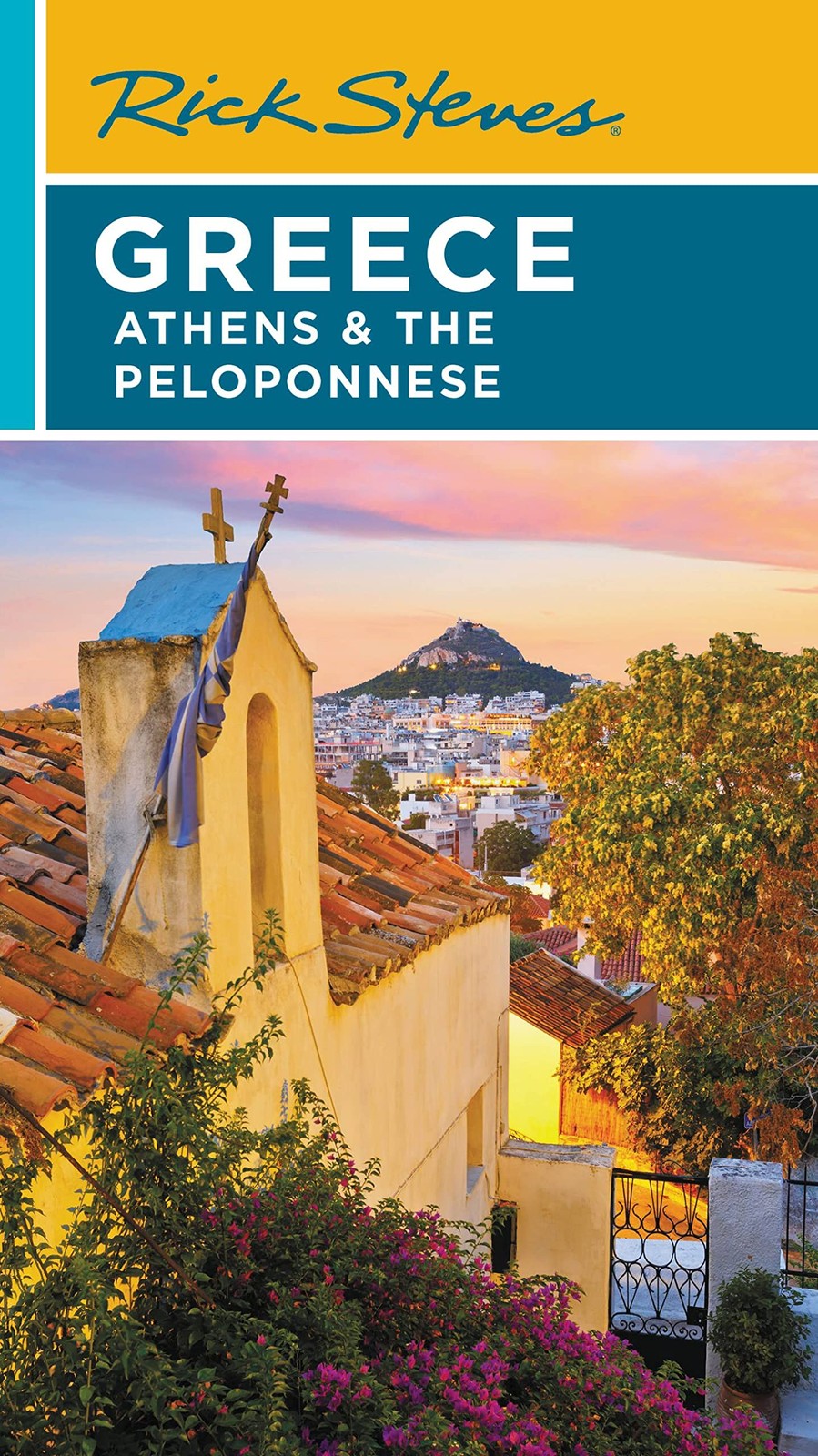 Rick Steves Greece: Athens & the Peloponnese Rick Steves Greece: Athens & the Peloponnese