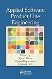 Applied Software Product Line Engineering by Vijayan Sugumaran (2019, Trade ... Applied Software Product Line Engineering by Vijayan Sugumaran (2019, Trade ...