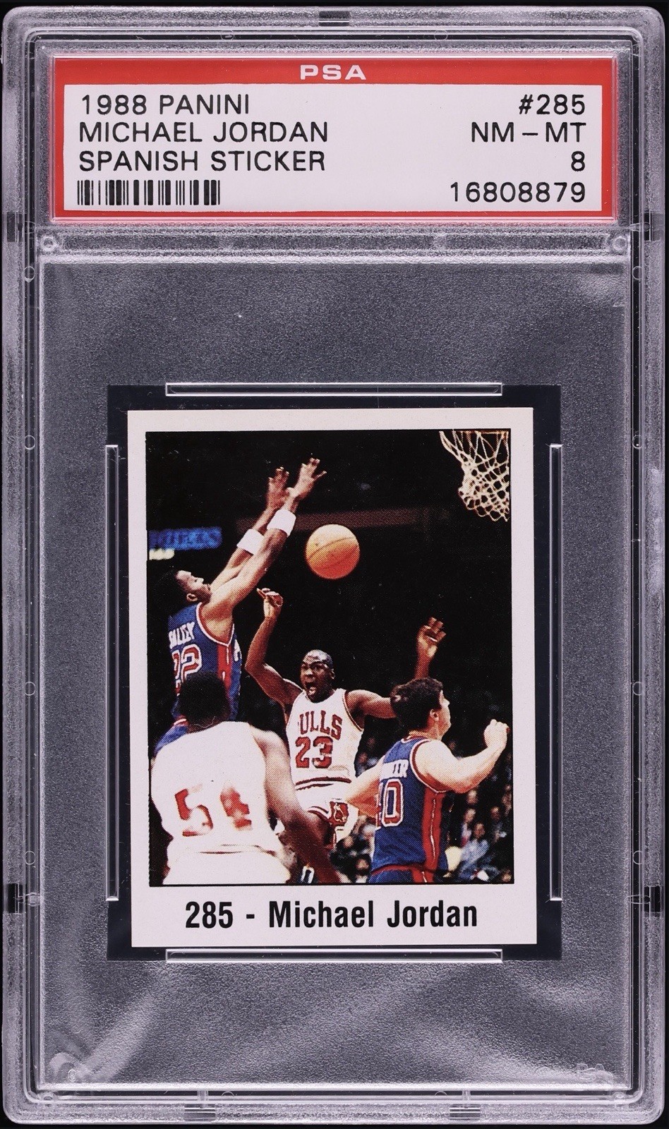 1988 Panini Spanish Sticker Michael Jordan #285 PSA 8 NM-MT LOW POP VERY RARE 1988 Panini Spanish Sticker Michael Jordan #285 PSA 8 NM-MT LOW POP VERY RARE