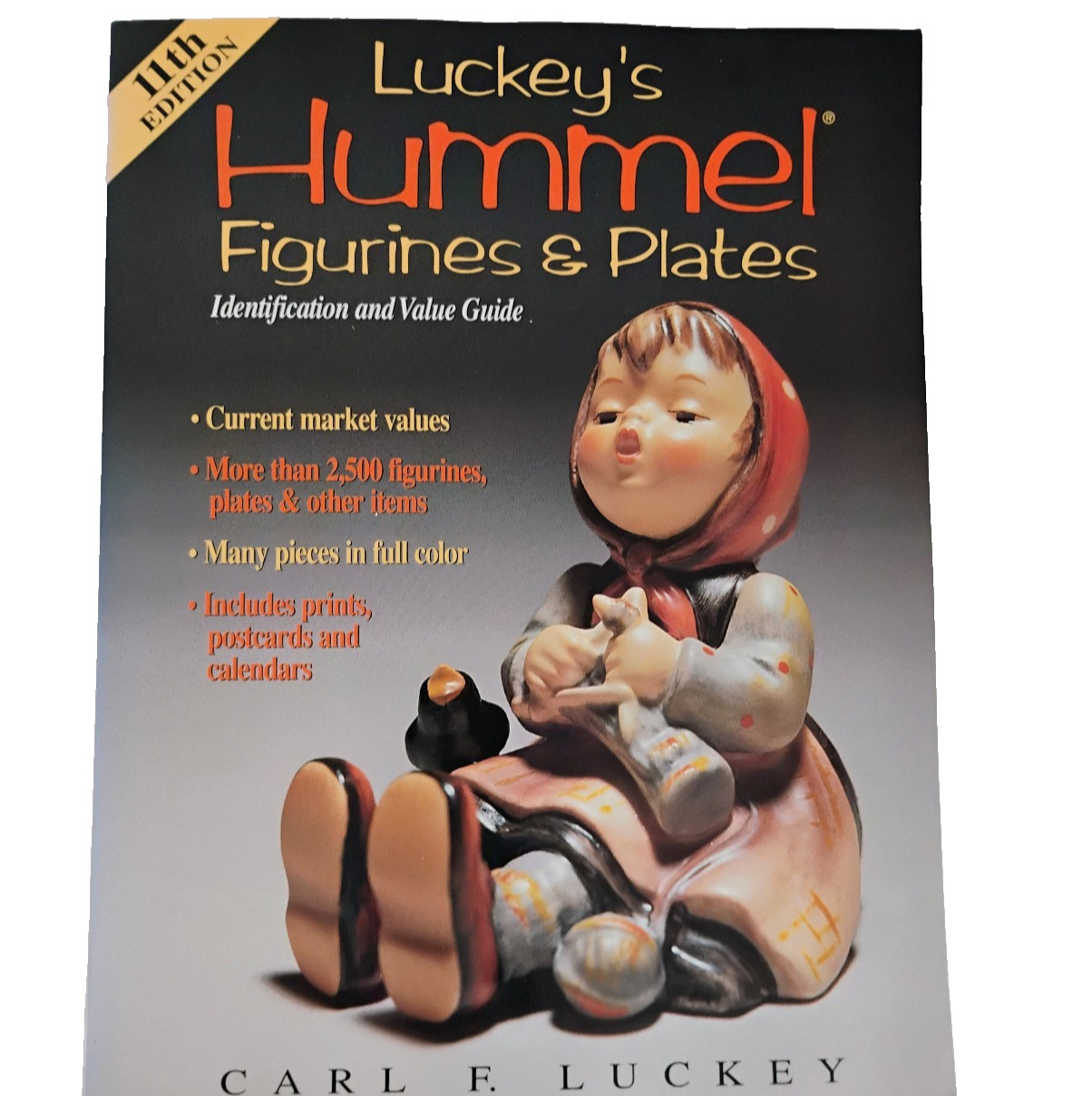 Luckey\'s Hummel Figurines & Plates: Identification and Value Guide 11th Edt.