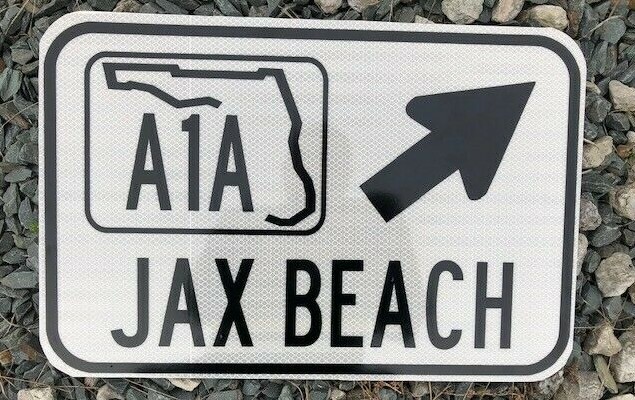 JAX (Jacksonville) BEACH Florida A1A Highway road sign 12\
