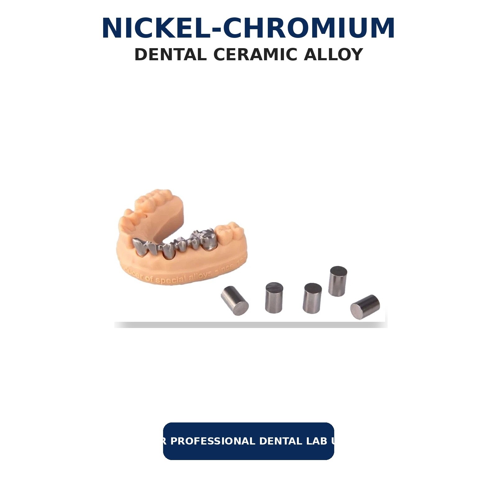 Nickel Chromium Dental Ceramic Alloy PFM Crown Bridge Casting 8-32 oz