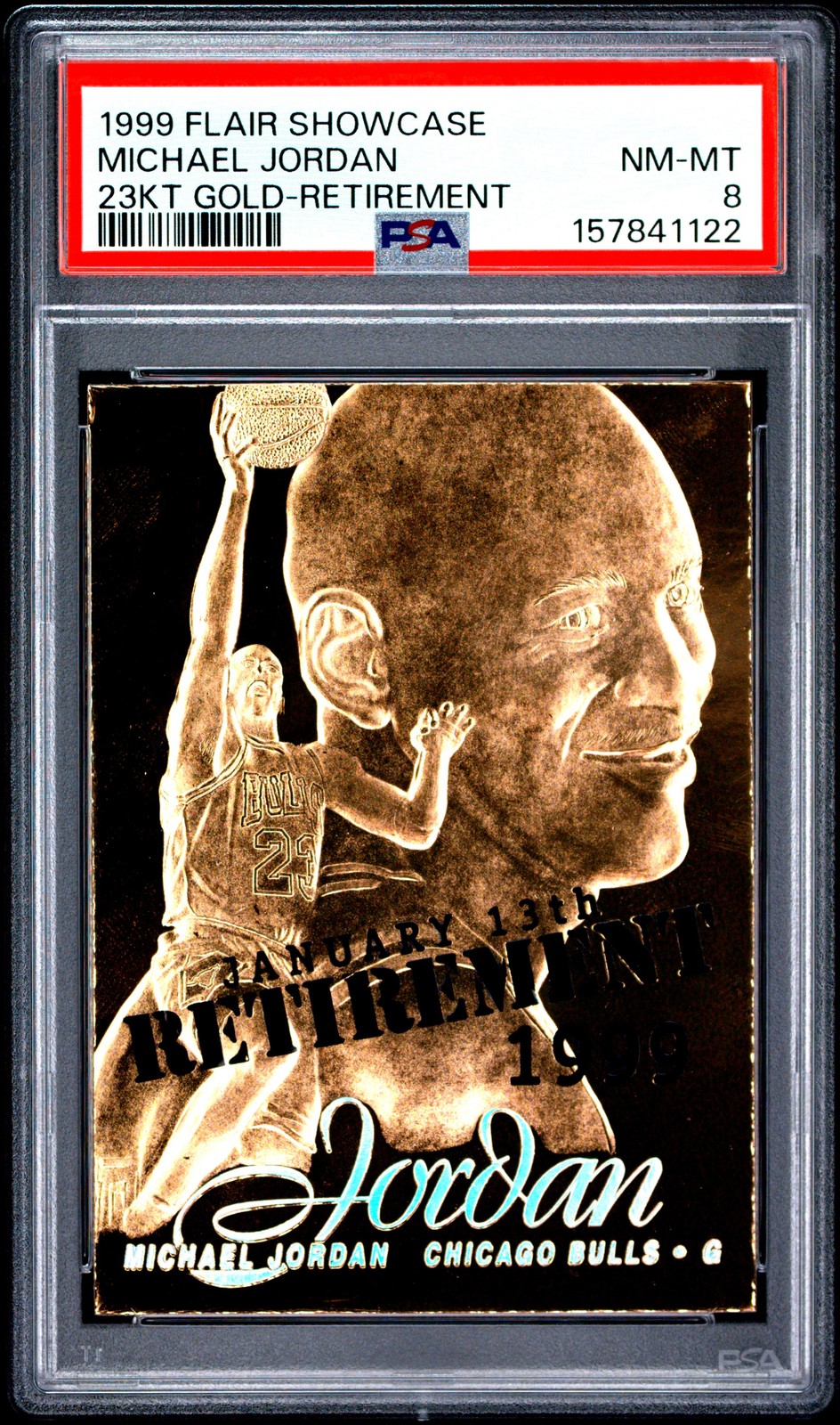 Michael Jordan 1999 Flair Showcase Legacy Collection 23kt Gold Retirement PSA 8
