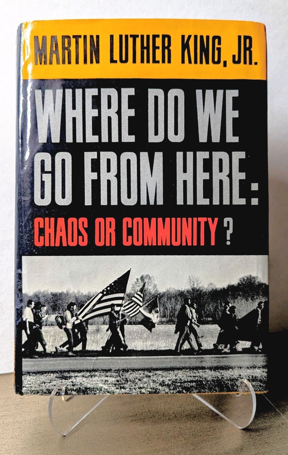 Martin Luther King Jr. Where Do We Go from Here Hardcover DJ Harper & Row 1967