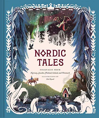 Nordic Tales: Folktales from Norway, Sweden, Finland, Iceland, a