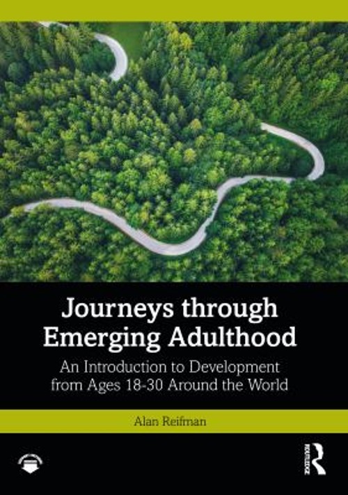 Journeys Through Emerging Adulthood : An Introduction to Developm