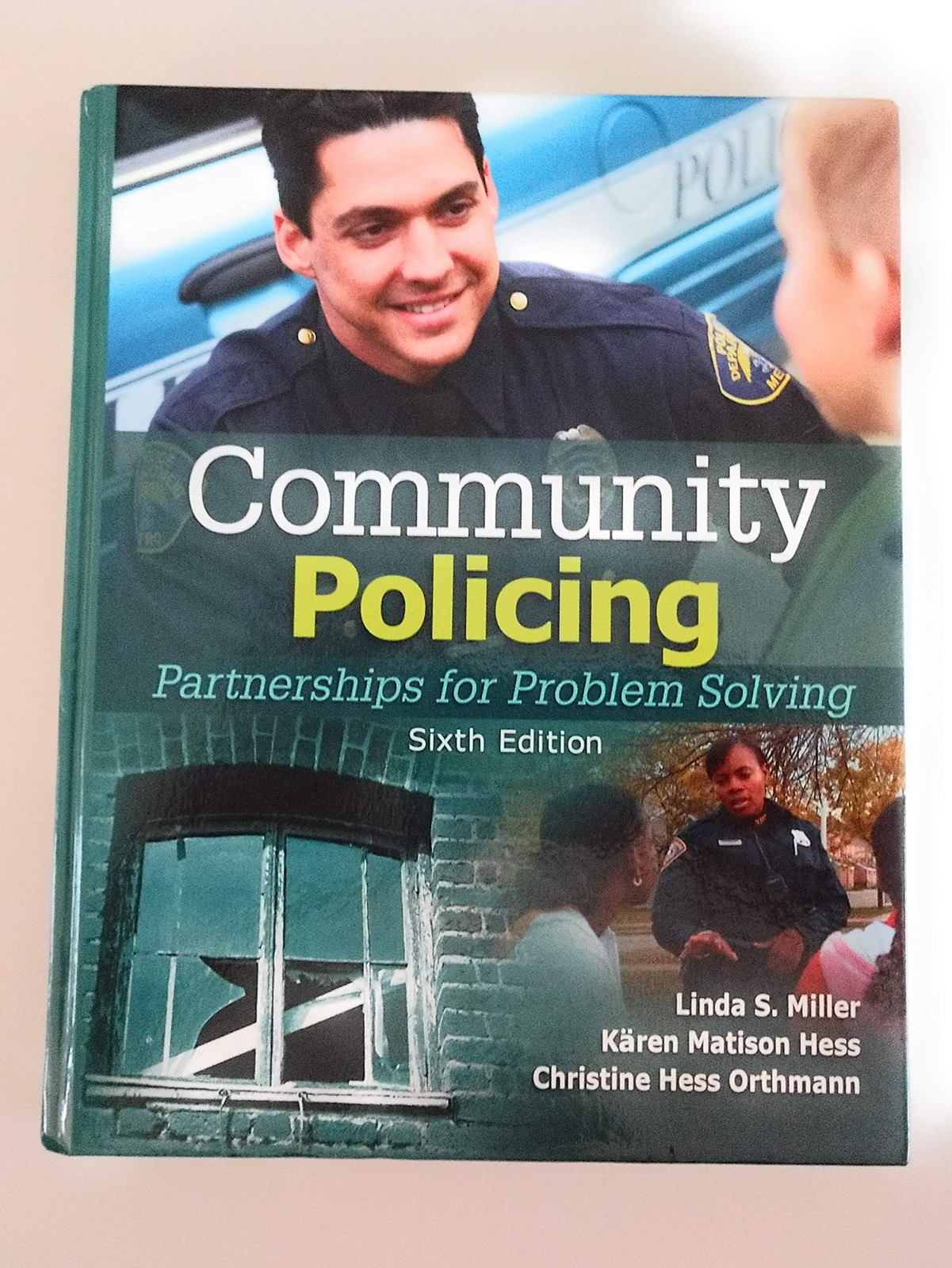 Community Policing: Partnerships for Problem Solving Community Policing: Partnerships for Problem Solving