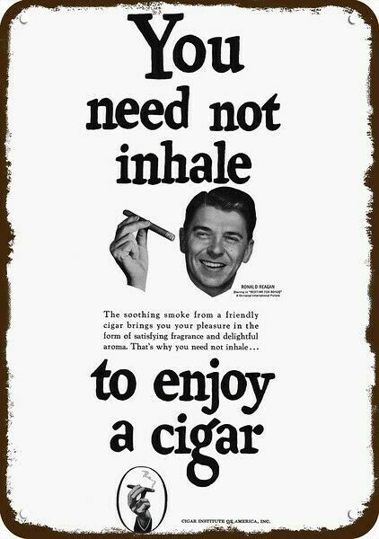 1951 PRESIDENT RONALD REAGAN SMOKES CIGAR Vnt-Look DECORATIVE REPLICA METAL SIGN 1951 PRESIDENT RONALD REAGAN SMOKES CIGAR Vnt-Look DECORATIVE REPLICA METAL SIGN