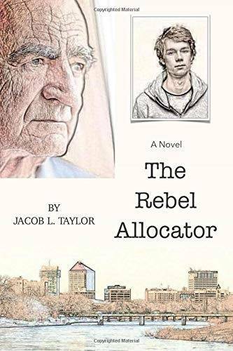 The Rebel Allocator - Paperback By Taylor, Jacob - GOOD