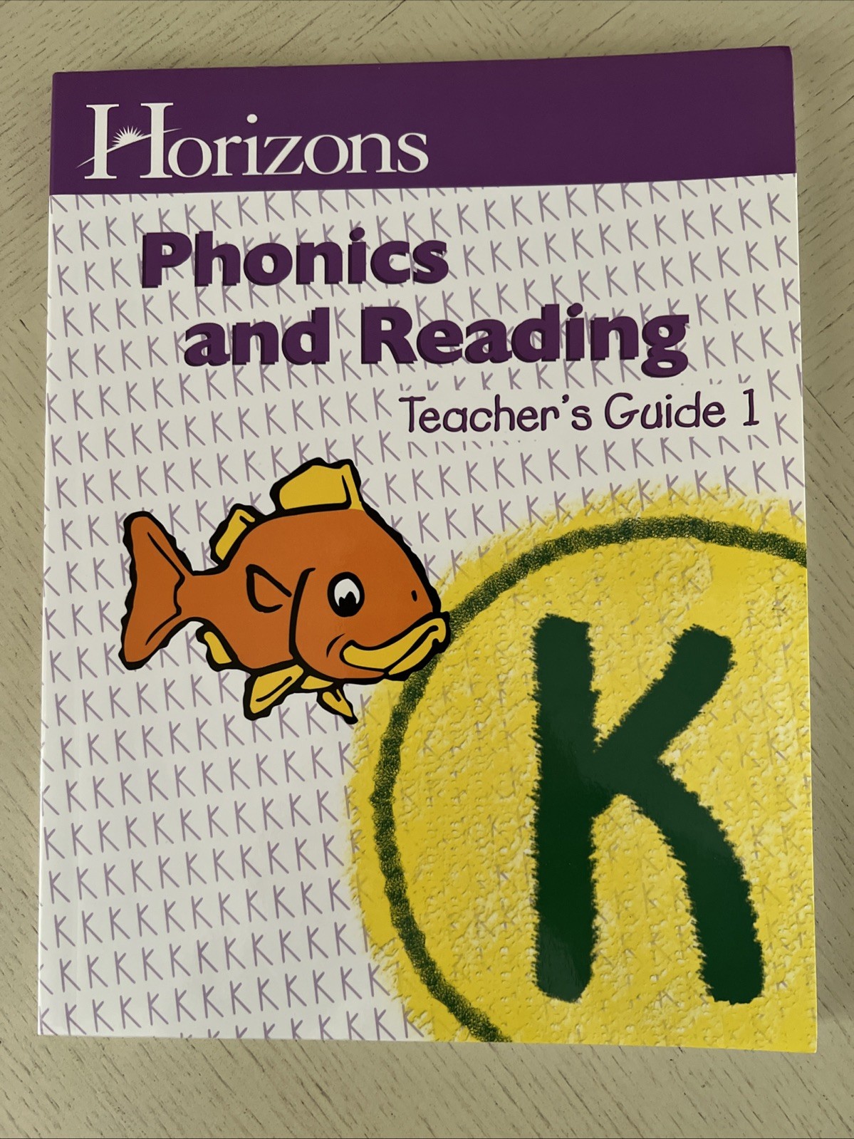 Horizons Phonics and Reading K Kindergarten Teacher\'s Guide 1 BRAND NEW Horizons Phonics and Reading K Kindergarten Teacher\'s Guide 1 BRAND NEW