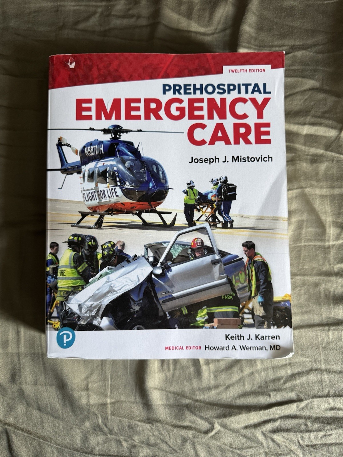 Prehospital Emergency Care 12th Ed Paperback 2024 Mistovich & Karren Pearson