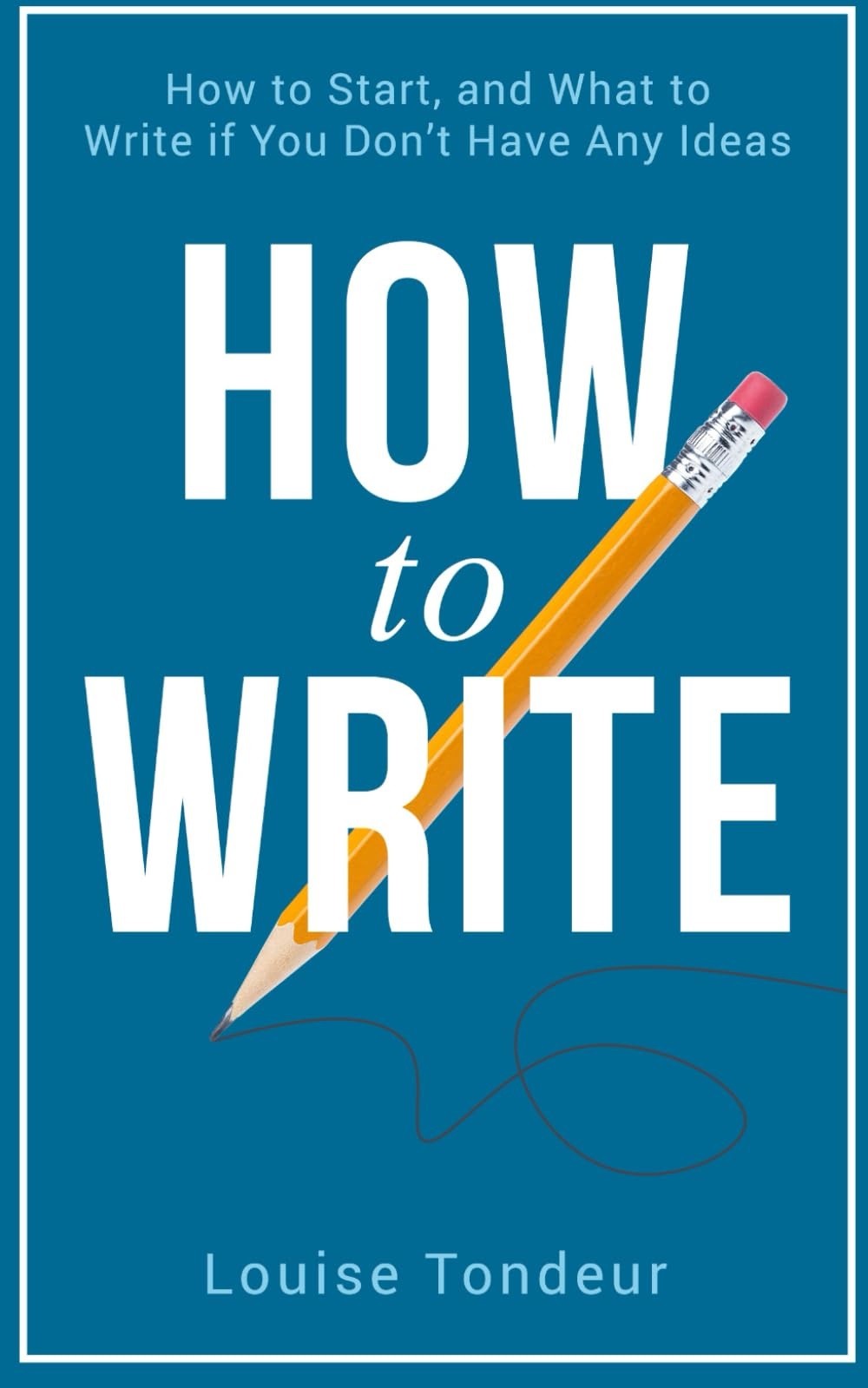 How to Write: How to start and what to write if you don’t have a