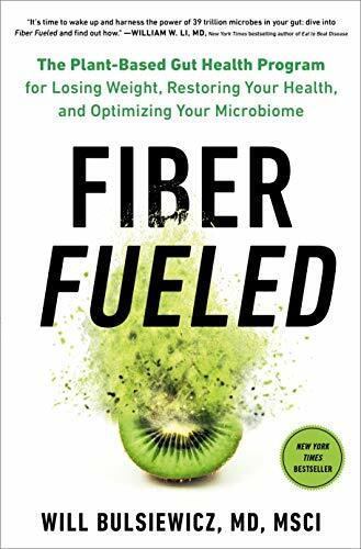 Fiber Fueled: The Plant-Based Gut Health Program for Losing Weig