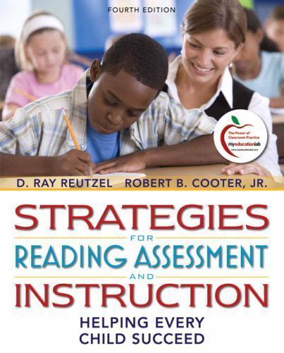 Strategies for Reading Assessment and Instruction: Helping Every Child...