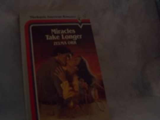 Miracles Take Longer - Paperback, by Zelma Orr - Acceptable