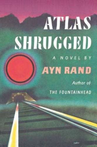 Atlas Shrugged (Centennial Edition) - Hardcover By Rand, Ayn - GOOD Atlas Shrugged (Centennial Edition) - Hardcover By Rand, Ayn - GOOD