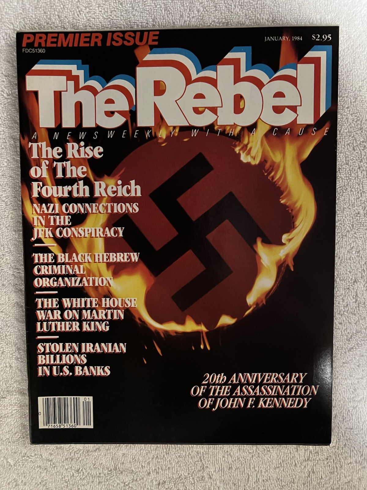 The Rebel Premier Issue No. 1 Larry Flynt Editor And Publisher, Nov. 1983 The Rebel Premier Issue No. 1 Larry Flynt Editor And Publisher, Nov. 1983