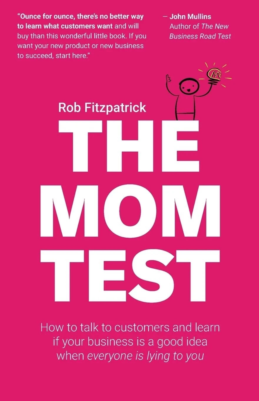 The Mom Test: How to talk to customers & learn  English Book 