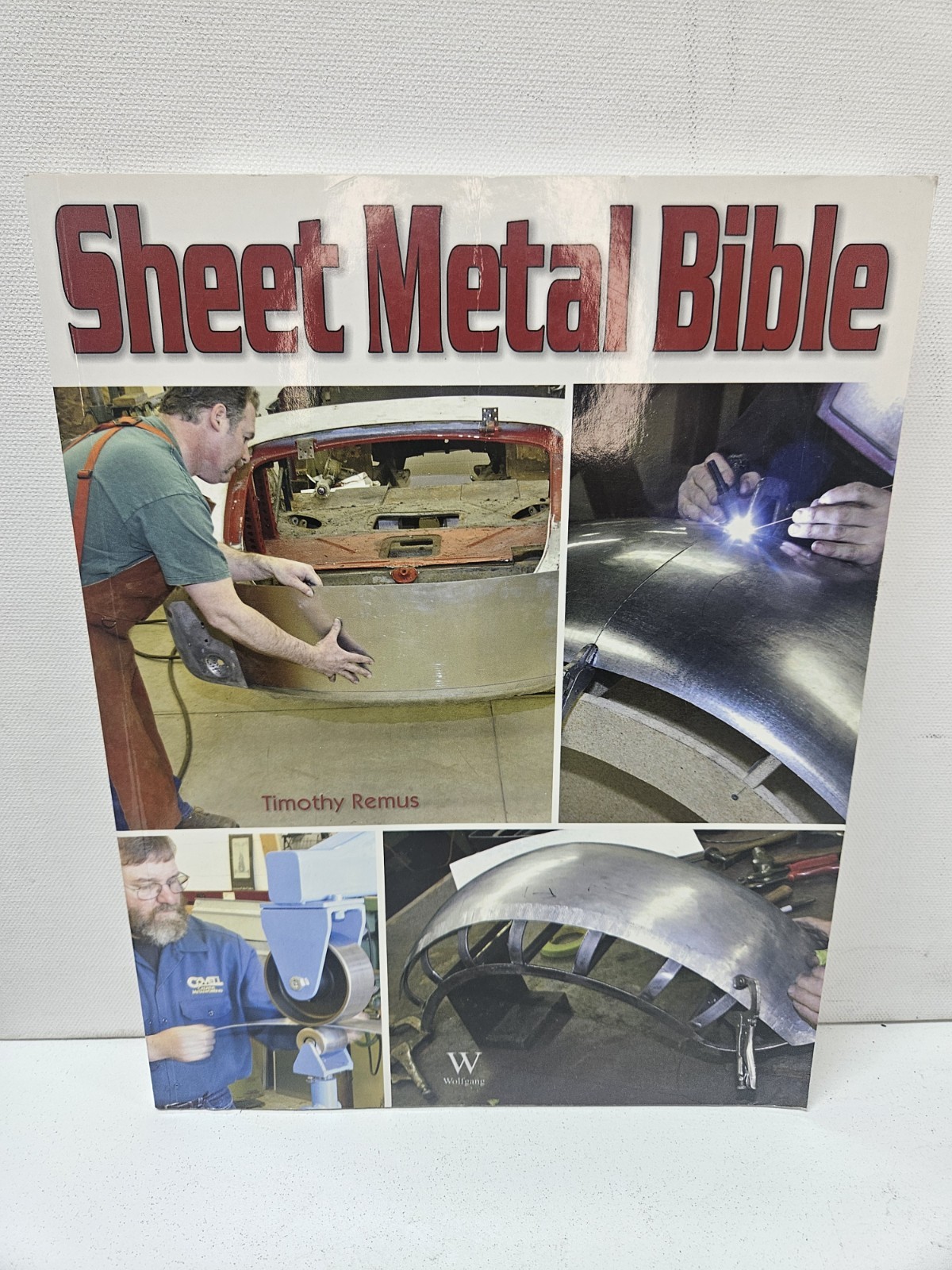 SHEET METAL BIBLE By Tim Remus 