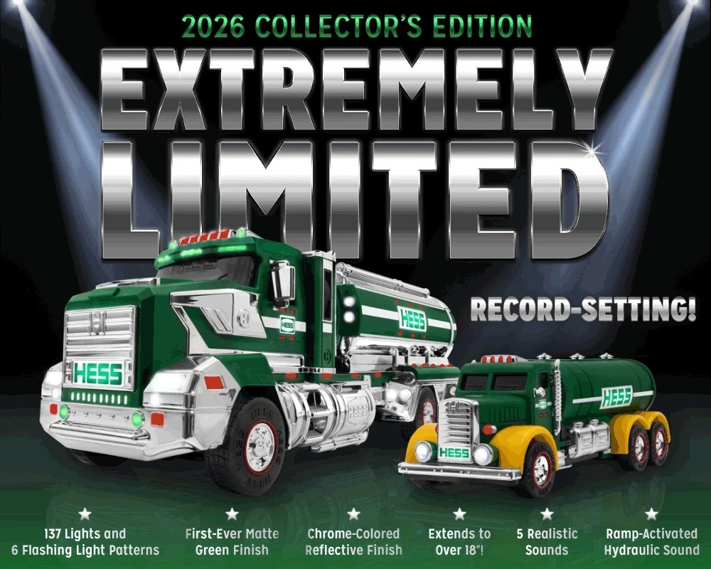 2026 Hess Collector’s Commemorative Edition Truck - Extremely Limited 2026 Hess Collector’s Commemorative Edition Truck - Extremely Limited